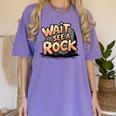 Wait I See A Rock Geology Teacher Women's Comfort Colors T-Shirt Violet