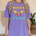 Wonder Teacher Instructor Professor Proud Literature Men Women Girls Kids T-Shirt Women's Comfort Colors T-Shirt Violet Wonder Teacher Instructor Professor Proud Literature Men Women Girls Kids T-Shirt Women's Comfort Colors T-Shirt Violet