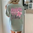 4th Fourth Grade Vibes Back To School Coquette Teacher Girl Women's Comfort Colors T-Shirt Back Print Bay 4th Fourth Grade Vibes Back To School Coquette Teacher Girl Women's Comfort Colors T-Shirt Back Print Bay