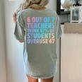 6 Out Of 7 Teachers Think 67 Of Students Overuse 67 Quote Women's Comfort Colors T-Shirt Back Print Bay