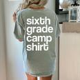 6th Sixth Grade Camp Counselor Camper Teacher Chaperone Women's Comfort Colors T-Shirt Back Print Bay
