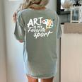 Art Is My Favorite Sport Artist Art Lover Teacher Women's Comfort Colors T-Shirt Back Print Bay Art Is My Favorite Sport Artist Art Lover Teacher Women's Comfort Colors T-Shirt Back Print Bay