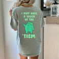 Autism Awareness Neurodiversity Teacher Frog I May Have A Touch Of The Tism Neurodivergent Small Women's Comfort Colors T-Shirt Back Print Bay