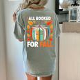 All Booked For Fall Book Pumpkin Autumn Thanksgiving Teacher Women's Comfort Colors T-Shirt Back Print Bay