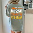 My Broom Broke So Now I Teach 5th Grade Halloween Teacher Women's Comfort Colors T-Shirt Back Print Bay My Broom Broke So Now I Teach 5th Grade Halloween Teacher Women's Comfort Colors T-Shirt Back Print Bay