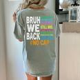Bruh We Back Bruh No Cap We'Re Back Teacher Student Women's Comfort Colors T-Shirt Back Print Bay
