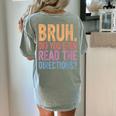 Bruh Did You Even Read The Directions Bruh Teacher For Men Women Women's Comfort Colors T-Shirt Back Print Bay Bruh Did You Even Read The Directions Bruh Teacher For Men Women Women's Comfort Colors T-Shirt Back Print Bay