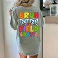 Bruh It's Field Day Teacher Boys Girls Kids Field Day 2025 Women's Comfort Colors T-Shirt Back Print Bay Bruh It's Field Day Teacher Boys Girls Kids Field Day 2025 Women's Comfort Colors T-Shirt Back Print Bay