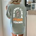 You Cannot Scare Me Im A Teacher 6th Grade Halloween Teacher For Men Women Kids Women's Comfort Colors T-Shirt Back Print Bay You Cannot Scare Me Im A Teacher 6th Grade Halloween Teacher For Men Women Kids Women's Comfort Colors T-Shirt Back Print Bay