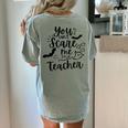 You Can't Scare Me I'm a Teacher Women's Comfort Colors T-Shirt Back Print Bay
