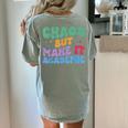 Chaos But Make It Academic Teacher Back To School Women's Comfort Colors T-Shirt Back Print Bay