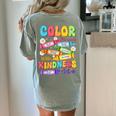 Color The World With Kindness Teachers Back To School Women's Comfort Colors T-Shirt Back Print Bay