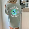 Earth Day Rotation Of The Earth Makes My Day Science Teacher Women's Comfort Colors T-Shirt Back Print Bay
