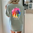 Earth Without Art Is Just Eh Painting Artist Pun Art Teacher Women's Comfort Colors T-Shirt Back Print Bay