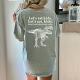 Lets Eat Kids Punctuation Saves Lives Dinosaur Teacher Women's Comfort Colors T-Shirt Back Print Bay
