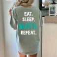 Eat Sleep Math Repeat Math Teacher Men Women Girls Kids Women's Comfort Colors T-Shirt Back Print Bay Eat Sleep Math Repeat Math Teacher Men Women Girls Kids Women's Comfort Colors T-Shirt Back Print Bay
