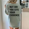 English Teacher But Did You Cite Your Evidence Women's Comfort Colors T-Shirt Back Print Bay