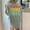 My Favorite Teacher Is My Wife Women's Comfort Colors T-Shirt Back Print Bay My Favorite Teacher Is My Wife Women's Comfort Colors T-Shirt Back Print Bay