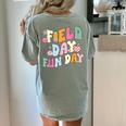 Field Day Fun Day Last Day Of School Teacher Student Women's Comfort Colors T-Shirt Back Print Bay
