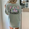 Field Day Vibes For Teacher Kids Happy Field Day 2025 Women's Comfort Colors T-Shirt Back Print Bay