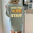 Field Trip Teacher Field Women's Comfort Colors T-Shirt Back Print Bay