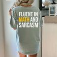 Fluent In Math And Sarcasm Teacher Appreciation Day Gift Women's Comfort Colors T-Shirt Back Print Bay Fluent In Math And Sarcasm Teacher Appreciation Day Gift Women's Comfort Colors T-Shirt Back Print Bay