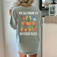 We All Grow At Different Rates Back To School Teacher Women's Comfort Colors T-Shirt Back Print Bay