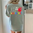 H Is For Head Start Teacher First Day Of School Tee Women's Comfort Colors T-Shirt Back Print Bay