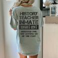 Halloween History Teacher Prisoner Costume Women's Comfort Colors T-Shirt Back Print Bay