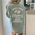 Having a Weird History Teacher Builds Character History Women's Comfort Colors T-Shirt Back Print Bay Having a Weird History Teacher Builds Character History Women's Comfort Colors T-Shirt Back Print Bay