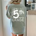 Hello 5th Grade Here I Come Teacher Fifth Grade Boys Girls Women's Comfort Colors T-Shirt Back Print Bay