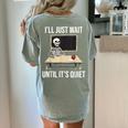 I'Ll Just Wait Until It's Quiet Skeleton Teacher Halloween Women's Comfort Colors T-Shirt Back Print Bay I'Ll Just Wait Until It's Quiet Skeleton Teacher Halloween Women's Comfort Colors T-Shirt Back Print Bay