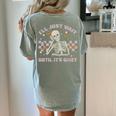 I'Ll Just Wait Until It's Quiet Skeleton Teacher Women's Comfort Colors T-Shirt Back Print Bay