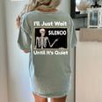 I'Ll Just Wait Until It's Quiet Spanish Teacher Halloween Men Women Kids Women's Comfort Colors T-Shirt Back Print Bay I'Ll Just Wait Until It's Quiet Spanish Teacher Halloween Men Women Kids Women's Comfort Colors T-Shirt Back Print Bay