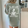 Ill Just Wait Until Its Quiet Teacher Lazy Halloween Costume Women's Comfort Colors T-Shirt Back Print Bay Ill Just Wait Until Its Quiet Teacher Lazy Halloween Costume Women's Comfort Colors T-Shirt Back Print Bay