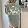 I'm A Math Teacher Of Course I Have Problems Back To School Women's Comfort Colors T-Shirt Back Print Bay