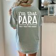 I'm That Paraprofessional They Told You About Para Teacher Women's Comfort Colors T-Shirt Back Print Bay