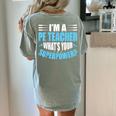 I'm A PE Teacher What's Your Superpower Physical Education Women's Comfort Colors T-Shirt Back Print Bay