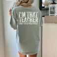 I'm That Teacher They Told You About Back To School For Men Women Women's Comfort Colors T-Shirt Back Print Bay I'm That Teacher They Told You About Back To School For Men Women Women's Comfort Colors T-Shirt Back Print Bay