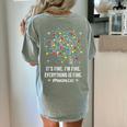 It's Fine I'm Fine Christmas Light Principal Teacher Xmas Men Women Women's Comfort Colors T-Shirt Back Print Bay
