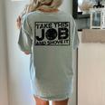 Take This Job And Shove It Teacher And Technician Work For Men Women Women's Comfort Colors T-Shirt Back Print Bay