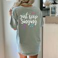 Just Keep Singing Singer Music Teacher Motivational Women's Comfort Colors T-Shirt Back Print Bay Just Keep Singing Singer Music Teacher Motivational Women's Comfort Colors T-Shirt Back Print Bay