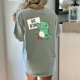 Be Kind Teacher Anti-Bullying Dino Kindness Women Men Boys Women's Comfort Colors T-Shirt Back Print Bay Be Kind Teacher Anti-Bullying Dino Kindness Women Men Boys Women's Comfort Colors T-Shirt Back Print Bay