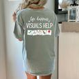 Life Happens Visuals Help Special Education Teacher Aide Men Women Women's Comfort Colors T-Shirt Back Print Bay