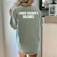 Lower Teacher Salaries Women's Comfort Colors T-Shirt Back Print Bay Lower Teacher Salaries Women's Comfort Colors T-Shirt Back Print Bay