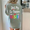 Matching Co-Teacher Best Friend She's My Bestie Work Team Women's Comfort Colors T-Shirt Back Print Bay