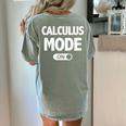 Math Calculus Mode On Teacher T-Shirt Women's Comfort Colors T-Shirt Back Print Bay Math Calculus Mode On Teacher T-Shirt Women's Comfort Colors T-Shirt Back Print Bay