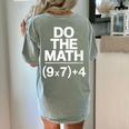 Do The Math Equation Thanksgiving Teacher 67 Six Seven 6 7 Women's Comfort Colors T-Shirt Back Print Bay