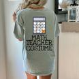 Math Teacher Costume Tshirt Halloween High School Calculator Women's Comfort Colors T-Shirt Back Print Bay Math Teacher Costume Tshirt Halloween High School Calculator Women's Comfort Colors T-Shirt Back Print Bay