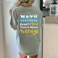 Math Teachers Aren't Mean Sayings Mathematics School Women's Comfort Colors T-Shirt Back Print Bay